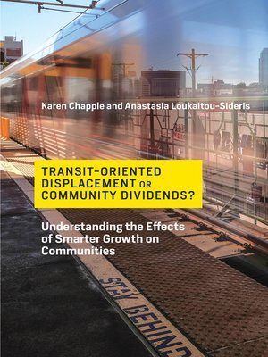 cover image of Transit-Oriented Displacement or Community Dividends?